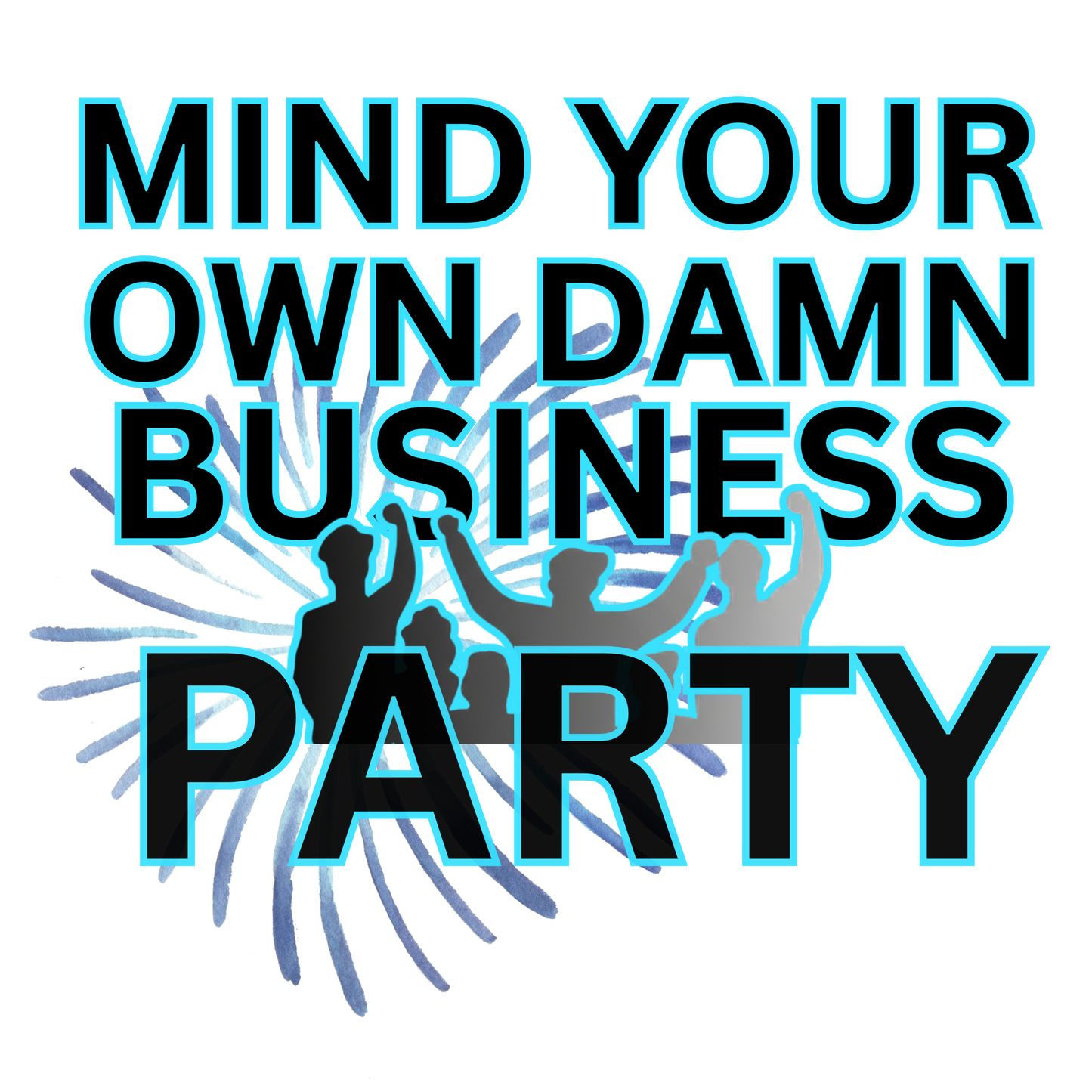 Mind Your Own Damn Business Tee Unisex classic tee (Pink, Blue, Turquoise, Grey, White)