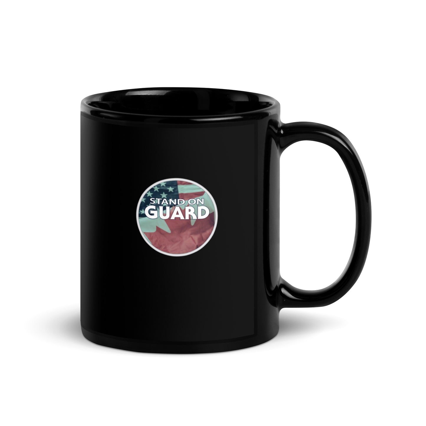 Stand on Guard Black Glossy Mug (2 Choices: 11oz & 15oz)