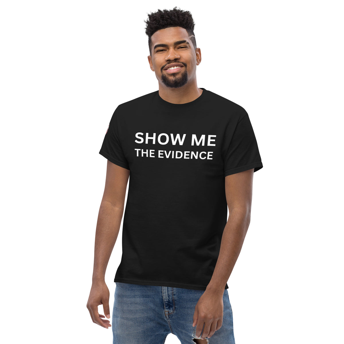 Show Me The Evidence -- Tee Unisex (Black)
